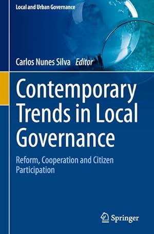 Bild des Verkufers fr Contemporary Trends in Local Governance : Reform, Cooperation and Citizen Participation zum Verkauf von AHA-BUCH GmbH