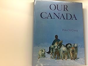 Bild des Verkufers fr Our Canada. zum Verkauf von Book Broker