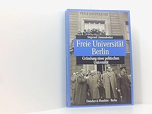 Bild des Verkufers fr Freie Universitt Berlin. Grndung einer politischen Universitt zum Verkauf von Book Broker