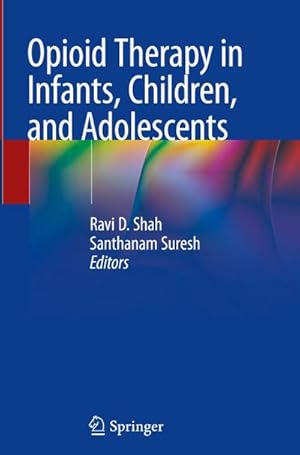 Immagine del venditore per Opioid Therapy in Infants, Children, and Adolescents venduto da AHA-BUCH GmbH