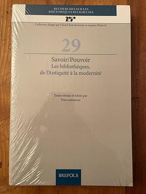 Seller image for Savoir-Pouvoir : Les bibliothques, de l'Antiquit  la modernit for sale by Librairie des Possibles