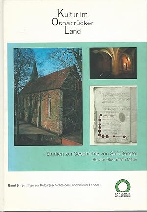Kultur im Osnabrücker Land. Studien zur Geschichte von Stift Börstel. Band 9. Schriften zur Kultu...