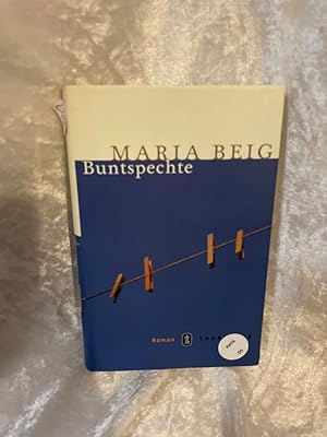 Seller image for Buntspechte: Roman Roman for sale by Antiquariat Jochen Mohr -Books and Mohr-