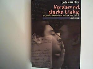 Imagen del vendedor de Verdammt starke Liebe - Eine wahre Geschichte a la venta por ANTIQUARIAT FRDEBUCH Inh.Michael Simon