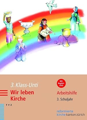 Bild des Verkufers fr 3. Klass-Unti. Wir leben Kirche, mit DVD zum Verkauf von moluna