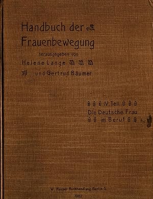 Bild des Verkufers fr Die deutsche Frau im Beruf Teil 4 zum Verkauf von avelibro OHG