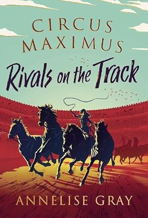 Seller image for Circus Maximus: Rivals On the Track (Hardcover) for sale by Grand Eagle Retail