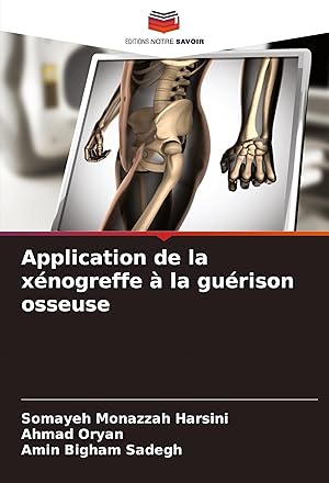 Immagine del venditore per Application de la x�nogreffe � la gu�rison osseuse venduto da moluna