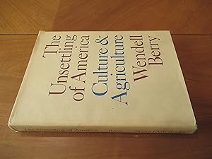 Seller image for The Unsettling Of America: Culture And Agriculture for sale by Arroyo Seco Books, Pasadena, Member IOBA