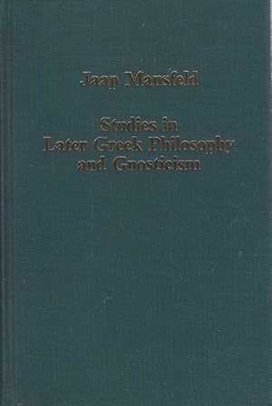 Bild des Verkufers fr Studies in Later Greek Philosophy and Gnosticism. zum Verkauf von Fundus-Online GbR Borkert Schwarz Zerfa