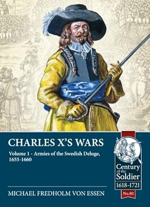 Seller image for Charles X's Wars : The Swedish Deluge, 1655-1660 for sale by GreatBookPrices