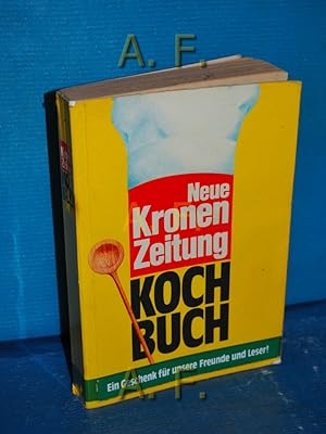 Das "Kronen-Zeitung"-Kochbuch : Zusammengestellt nach Originalrezepten von Leserinnen und Lesern ...