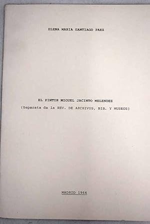 Seller image for El pintor Miguel Jacinto Melndez for sale by Alcan Libros