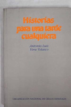 Image du vendeur pour Historias para una tarde cualquiera mis en vente par Alcan Libros