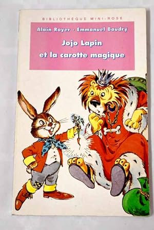 Imagen del vendedor de Jojo Lapin et la carotte magique a la venta por Alcaná Libros