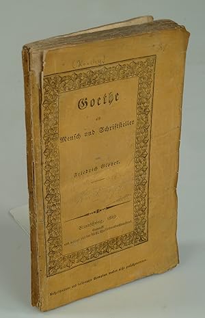 Bild des Verkufers fr Goethe als Mensch und Schriftsteller. zum Verkauf von Antiquariat Dorner