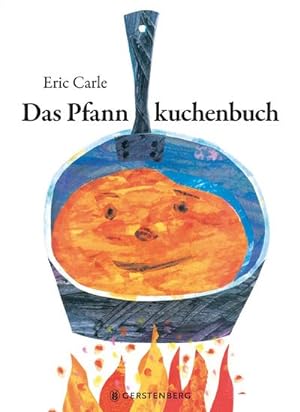 Bild des Verkufers fr Das Pfannkuchenbuch : Eric Carle Classic Edition zum Verkauf von Smartbuy