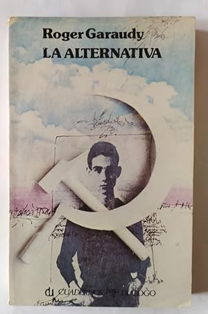 Seller image for La alternativa. for sale by La Leona LibreRa