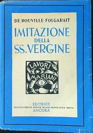 Bild des Verkufers fr Imitazione della SS. Vergine zum Verkauf von Librodifaccia