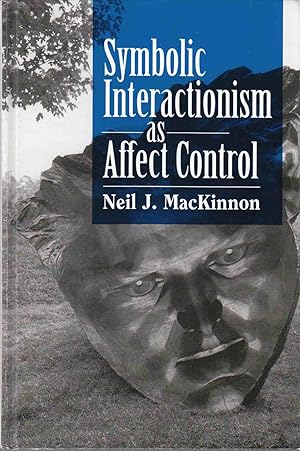 Seller image for Symbolic Interaction As Affect Control for sale by Riverwash Books (IOBA)