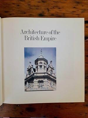 Bild des Verkufers fr Architecture of the British Empire zum Verkauf von Antiquariat Liber Antiqua