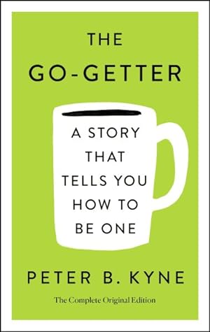 Seller image for Go-getter : A Story That Tells You How to Be One for sale by GreatBookPrices