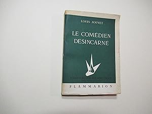 Le comédien désincarné