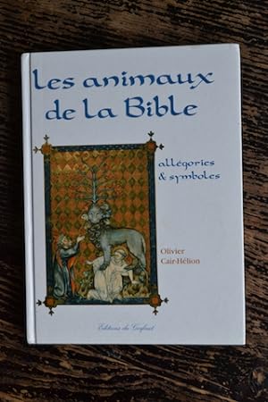 Bild des Verkufers fr Les animaux de la Bible - Allgories et symboles zum Verkauf von Un livre en poche