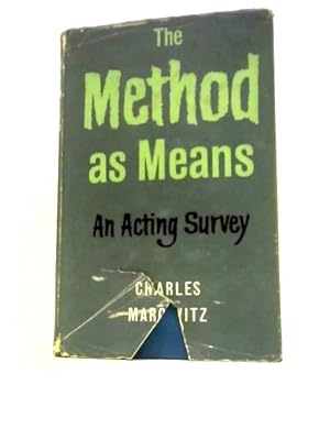 Bild des Verkufers fr The Method as Means: An Acting Survey zum Verkauf von World of Rare Books