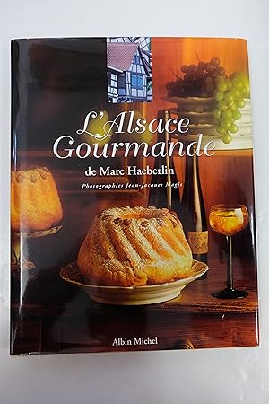 Seller image for L'Alsace gourmande de Marc Haeberlin for sale by Librairie du Levant