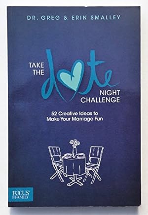 Imagen del vendedor de Take the Date Night Challenge: 52 Creative Ideas to Make Your Marriage Fun a la venta por Redux Books