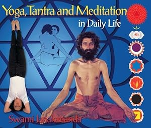 Bild des Verkufers fr Yoga, Tantra and Meditation in Daily Life zum Verkauf von GreatBookPrices