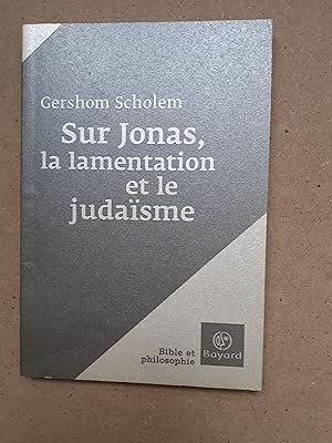 Image du vendeur pour SUR JONAS, LA LAMENTATION ET LE JUDAISME mis en vente par GUEIT (Jean-Paul)