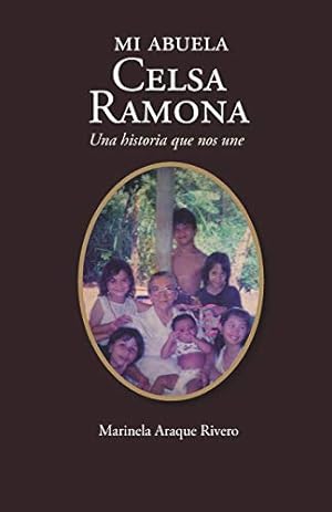 Seller image for Mi abuela Celsa Ramona: Una historia que nos une (Spanish Edition) for sale by Redux Books