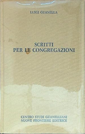 Seller image for Opere vol. IV. Scritti per le congregazioni for sale by Librodifaccia