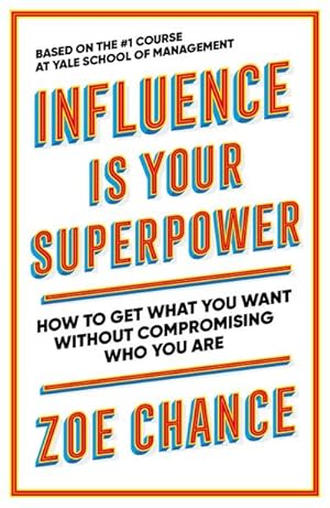 Seller image for Influence is Your Superpower for sale by Rheinberg-Buch Andreas Meier eK