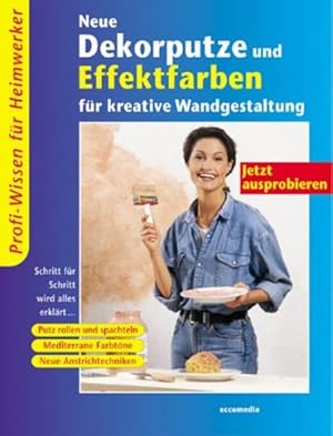 Neue Dekorputze und Effektfarben für kreative Wandgestaltung