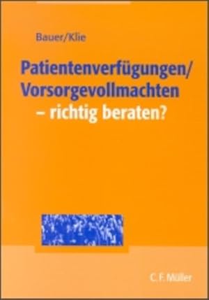 Imagen del vendedor de Patientenverfgungen und Vorsorgevollmachten: Ein Beratungshandbuch a la venta por Gerald Wollermann