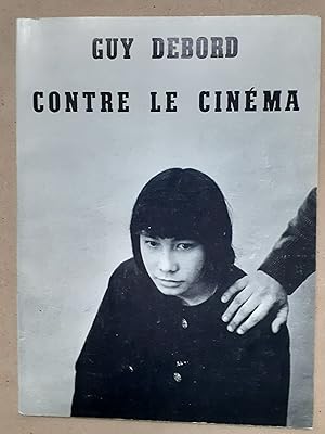 CONTRE LE CINEMA