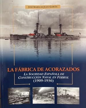 LA FÁBRICA DE ACORAZADOS