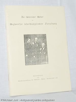 Die Gebrüder Weber. - Wegbereiter interdisziplinärer Forschung. Informationen zur Wanderausstellu...