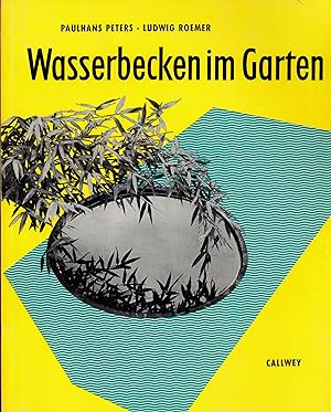 Imagen del vendedor de Wasserbecken im Garten (Heft 4 der Schriftenreihe der Deutschen Gesellschaft fr Gartenkunst und Landschaftspflege) a la venta por Paderbuch e.Kfm. Inh. Ralf R. Eichmann