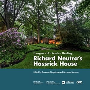 Seller image for Emergence of a Modern Dwelling : Richard Neutra  s Hassrick House for sale by GreatBookPricesUK