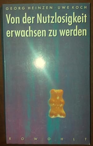 Seller image for Von der Nutzlosigkeit, erwachsen zu werden.' for sale by buch-radel