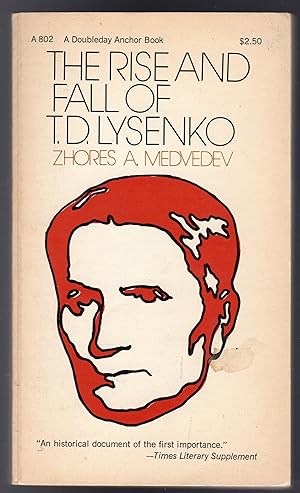 The Rise and Fall of T. D. Lysenko