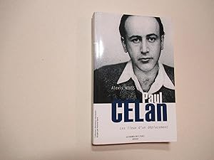 Bild des Verkufers fr Paul Celan, les lieux d'un dplacement zum Verkauf von Aux ftiches