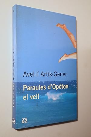 Imagen del vendedor de PARAULES D'OPTON EL VELL - Barcelona 2000 a la venta por Llibres del Mirall
