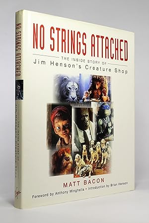 Seller image for No Strings Attached: The Inside Story of Jim Henson's Creature Shop for sale by George Longden