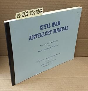 Civil War Artillery Manual