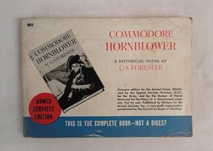 Commodore Hornblower. A Historical Novel. Armed Services Edition. 804.